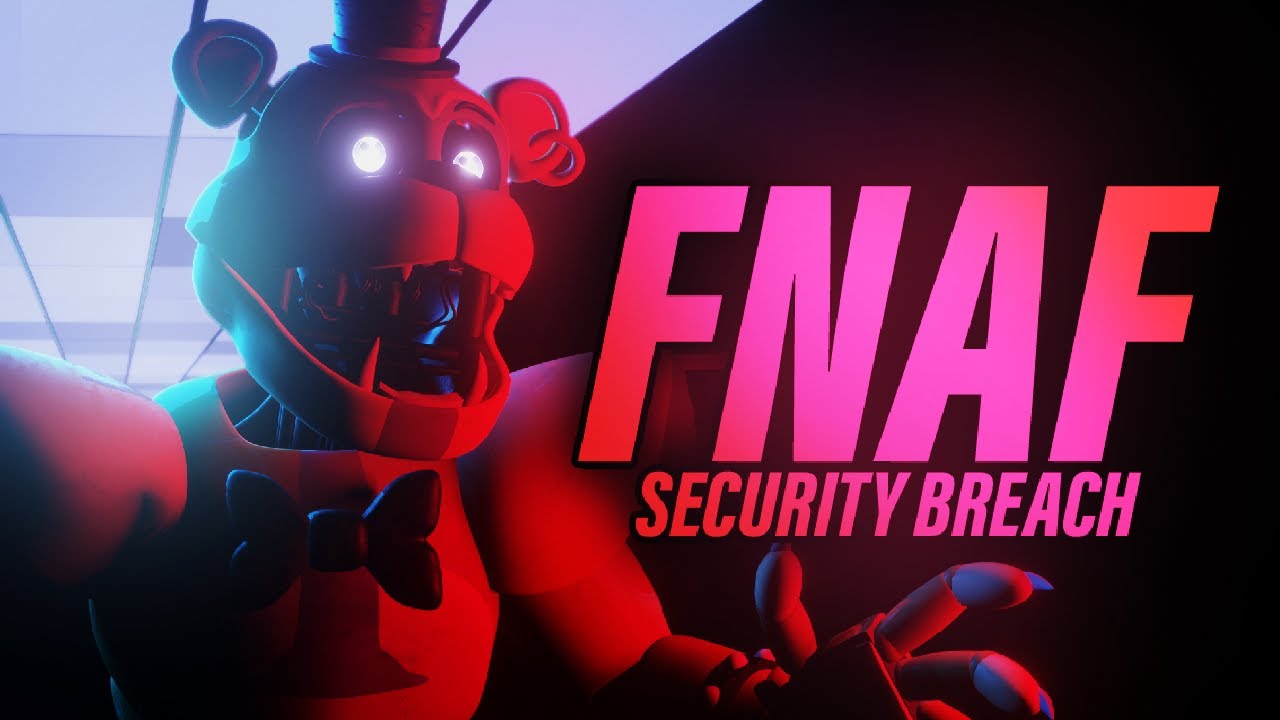 FNAF Security Breach Song - 