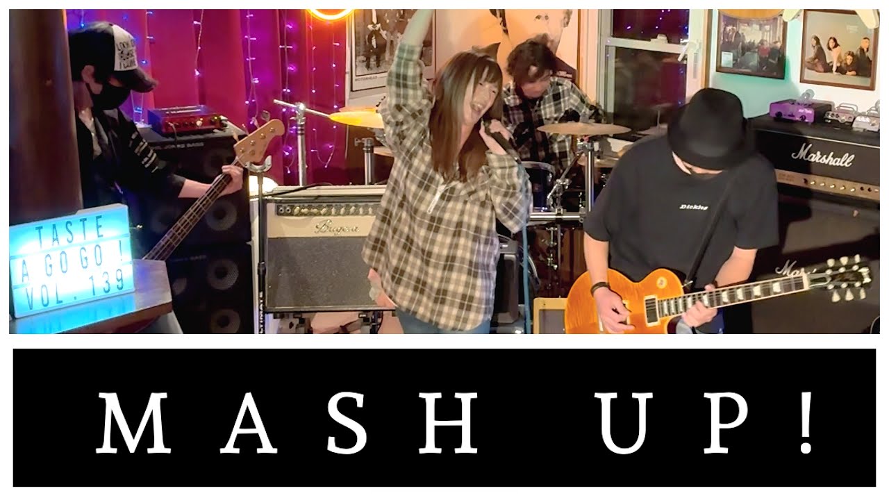 2026.01.31 TASTE A GO! GO! vol.139 ”MASH UP!”
