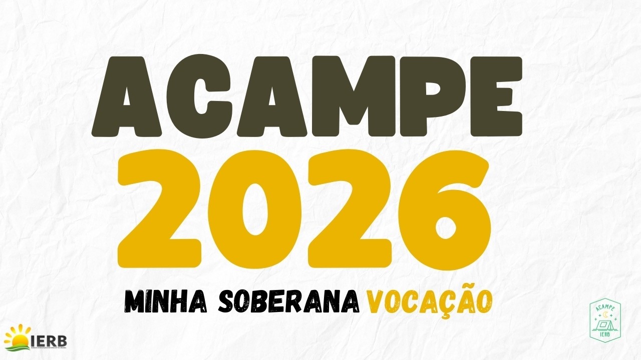ACAMPE IERB 2026 - CULTO NOITE 14.02.2026