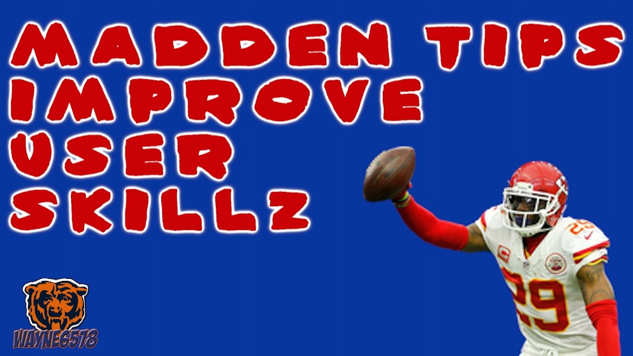 5 TIPS TO IMPROVE YOUR MADDEN 17 USER SKILLS | MORE PICKS | BETTER LURKS | MONEY DEFENSE