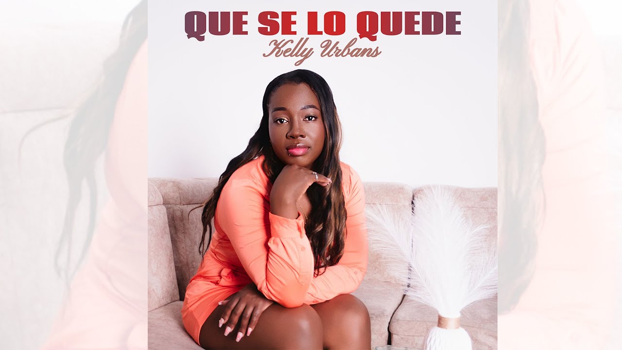 Kelly Urbans - Que Se Lo Quede // Salsa Urbana