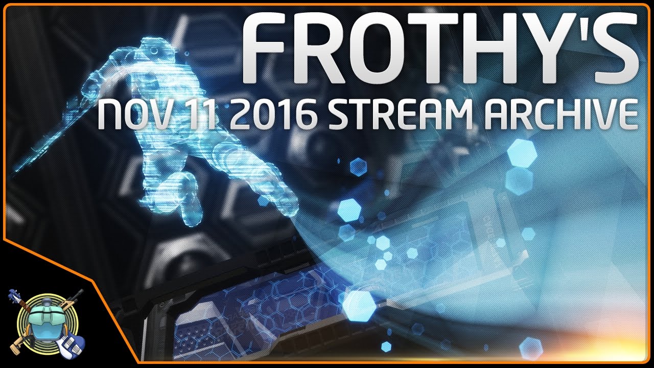 FrothyOmen Stream Archive Nov 11 2016 - Short Stream Big Memes