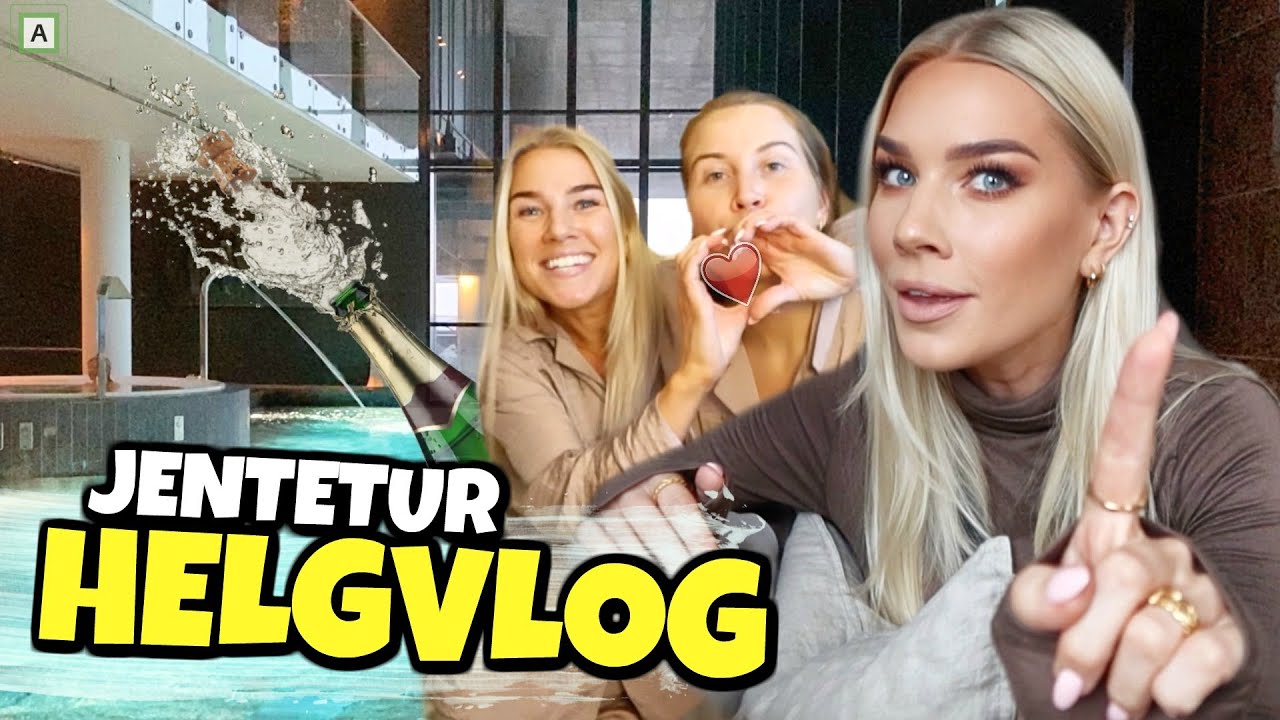 HELGVLOG OG JENTETUR!