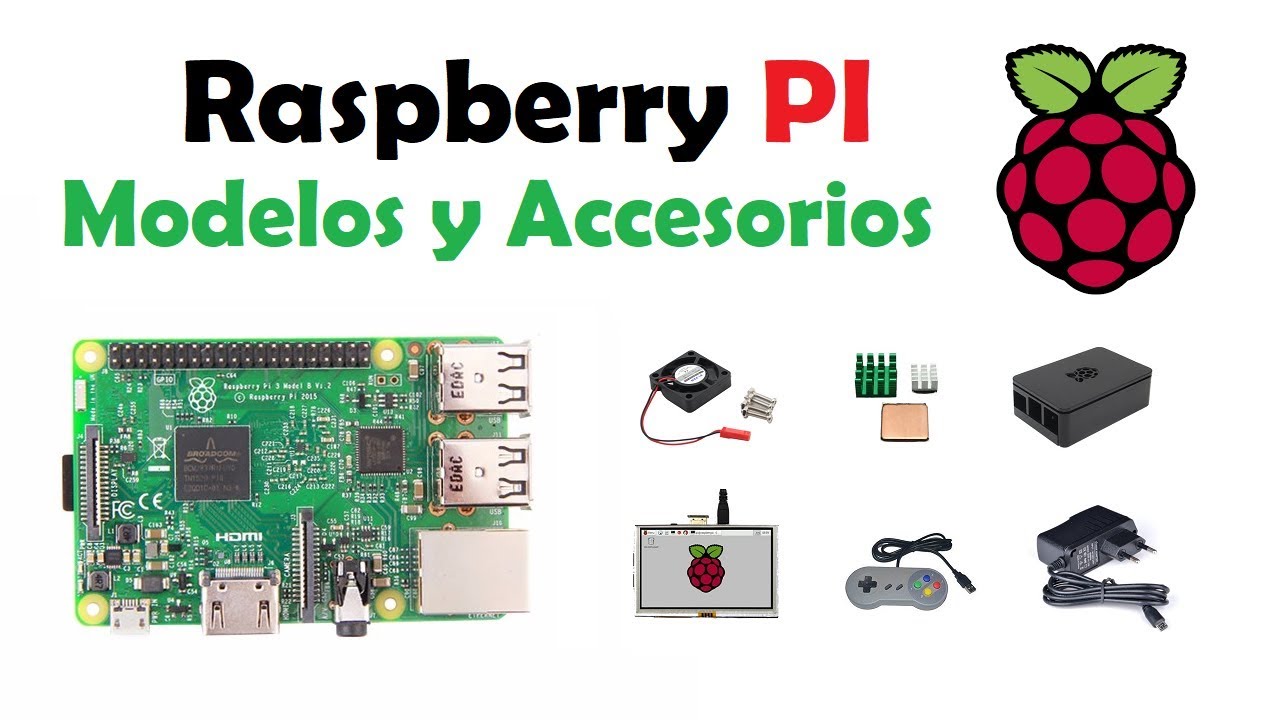 Raspberry PI 3 - Proyectos, modelos y accesorios