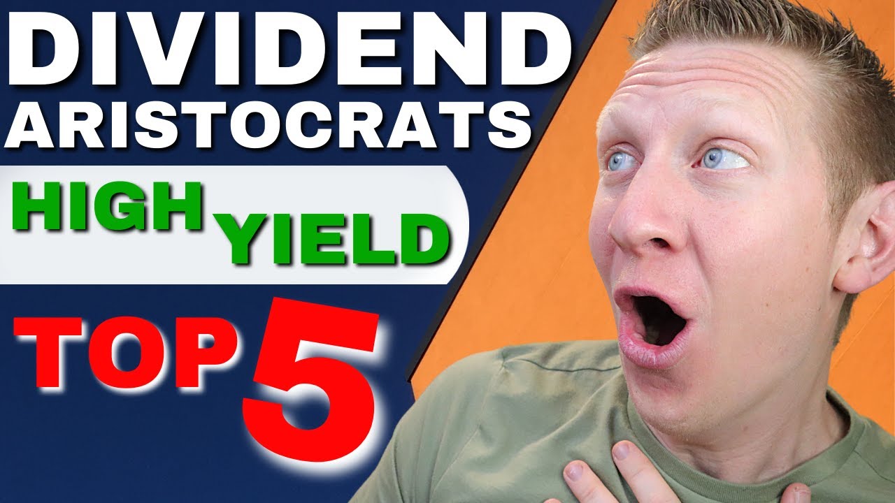 TOP 5 High-Yield Dividend Aristocrats (2021) FULL REVIEW