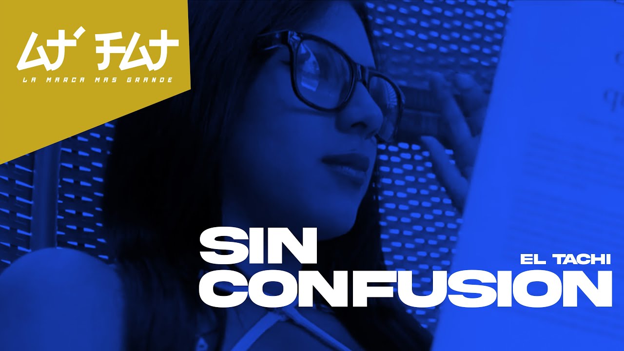 El Tachi - Sin Confusion (Audio)