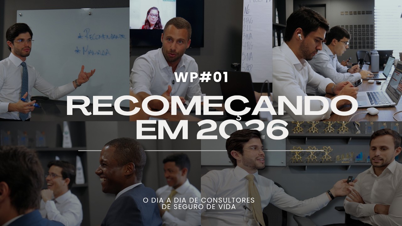 WP #01 O dia a dia de consultores de seguro de vida - Recomeçando a rotina em 2026