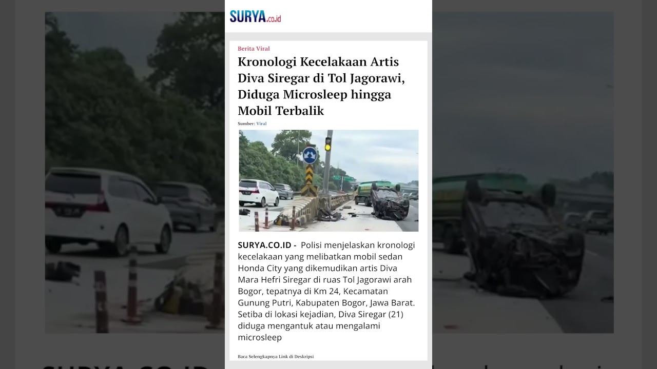 Kronologi Kecelakaan Artis Diva Siregar di Tol Jagorawi, Diduga Microsleep hingga Mobil Terbalik