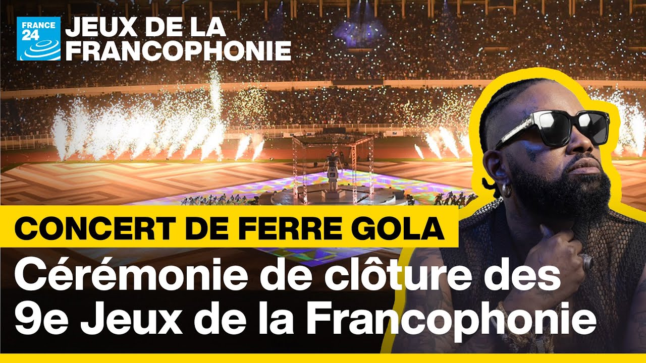 🎤 REPLAY : Concert de Ferre Gola - Cérémonie de clôture des 9e Jeux de la Francophonie