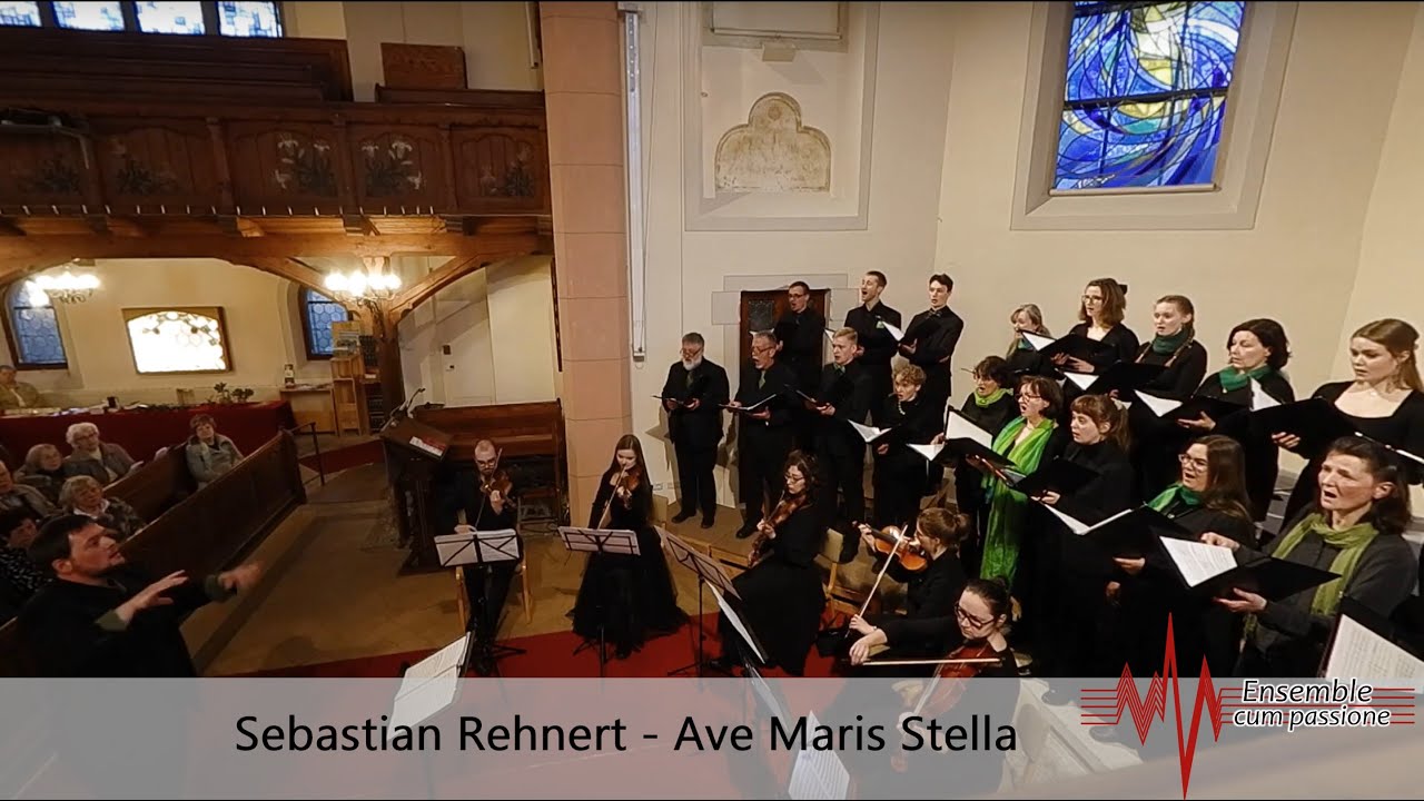 Ave Maris Stella (Rehnert) - Ensemble cum passione