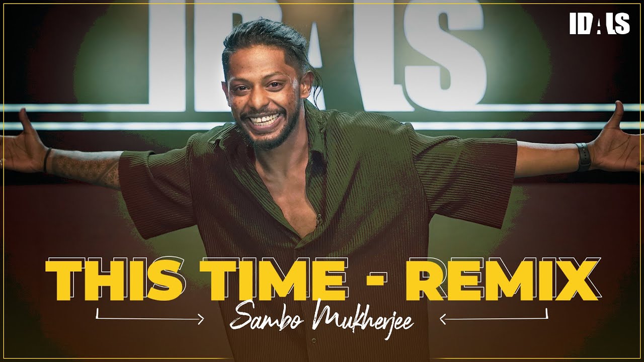 This Time (Remix) - Toby | Sambo Mukherjee - Dance Choreography | Learn Now at THEIDALS.COM