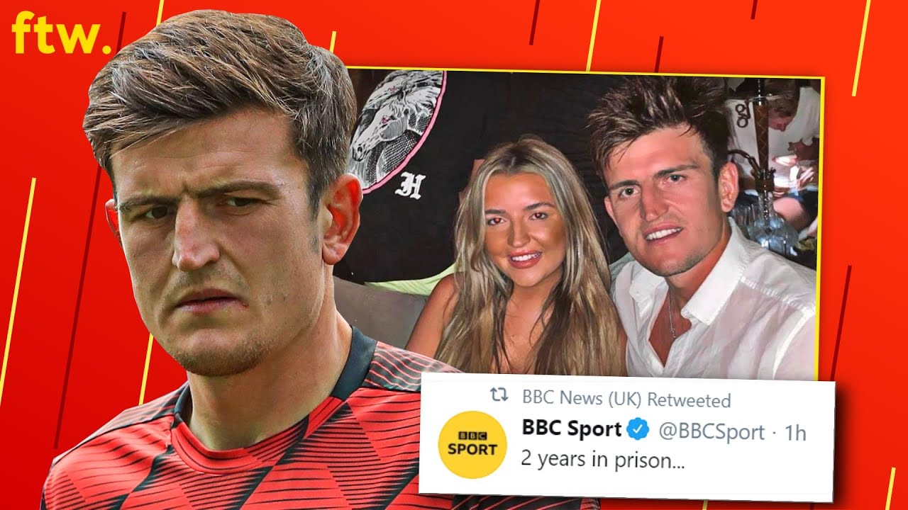 THE TRUTH ABOUT HARRY MAGUIRE'S ARREST (FTW)