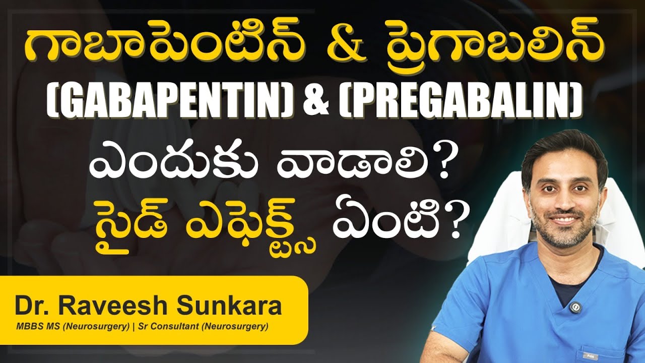 Dr Raveesh Reveals SHOCKING Truth About Gabapentin & Pregabalin! | Best Spine Doctor in Hyderabad