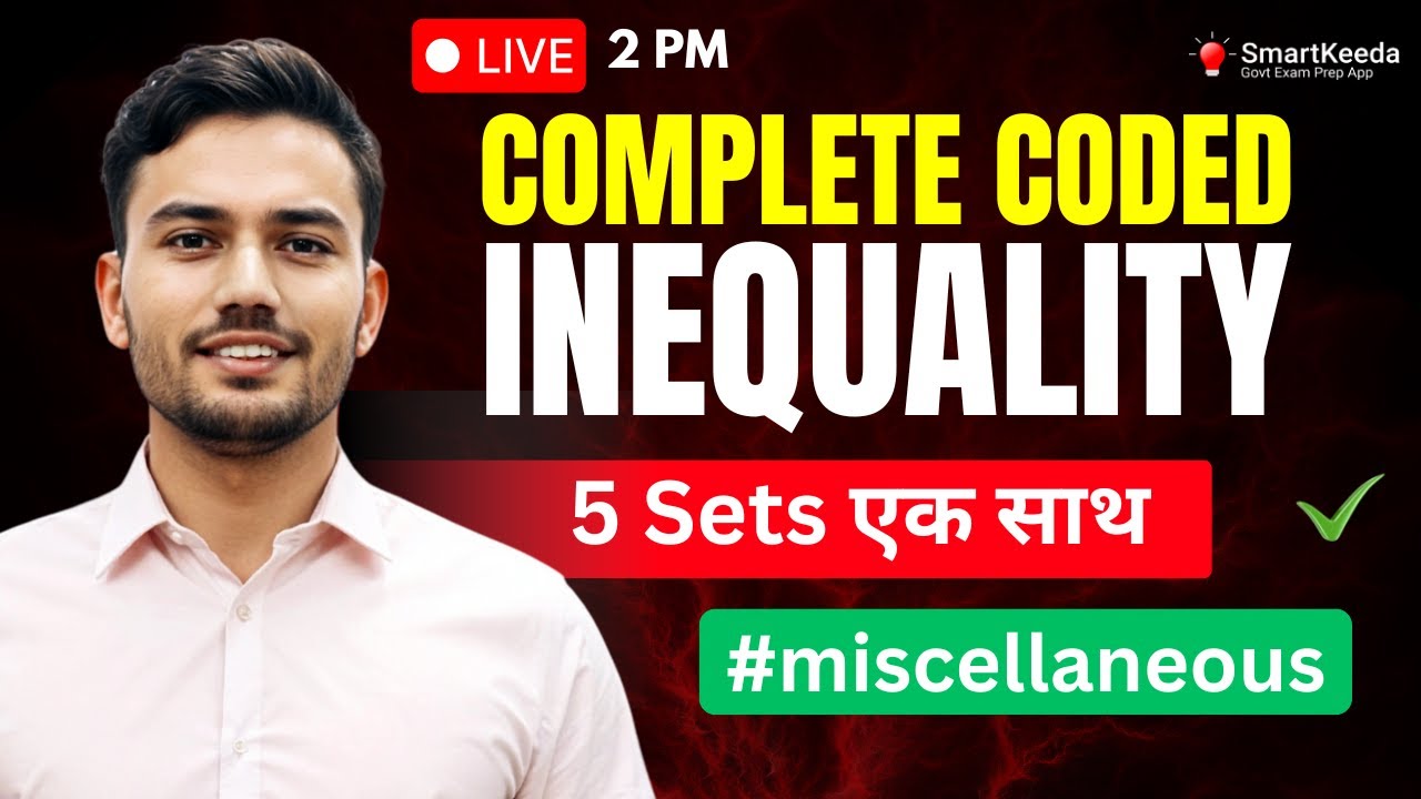 Mains Level Coded Inequality for All Bank Exams | Reasoning by Nagesh Sir | RRB Mains 2025