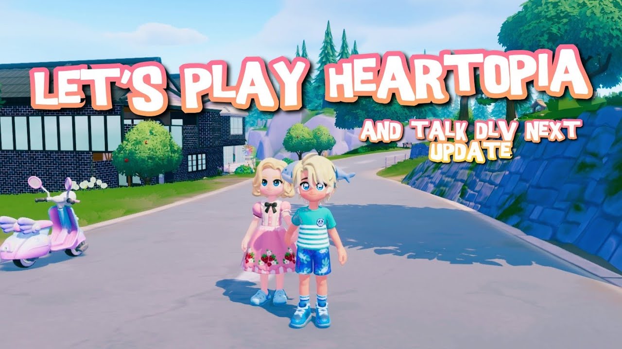 Let's play Heartopia and talk about DLV next update!!!!