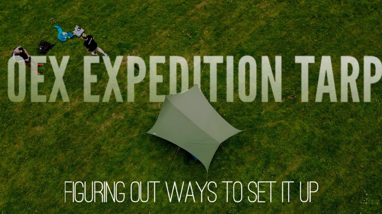 OEX Expedition Tarp | Figuring Out Best Bivvy Camp Setups | Gear Review & Tips