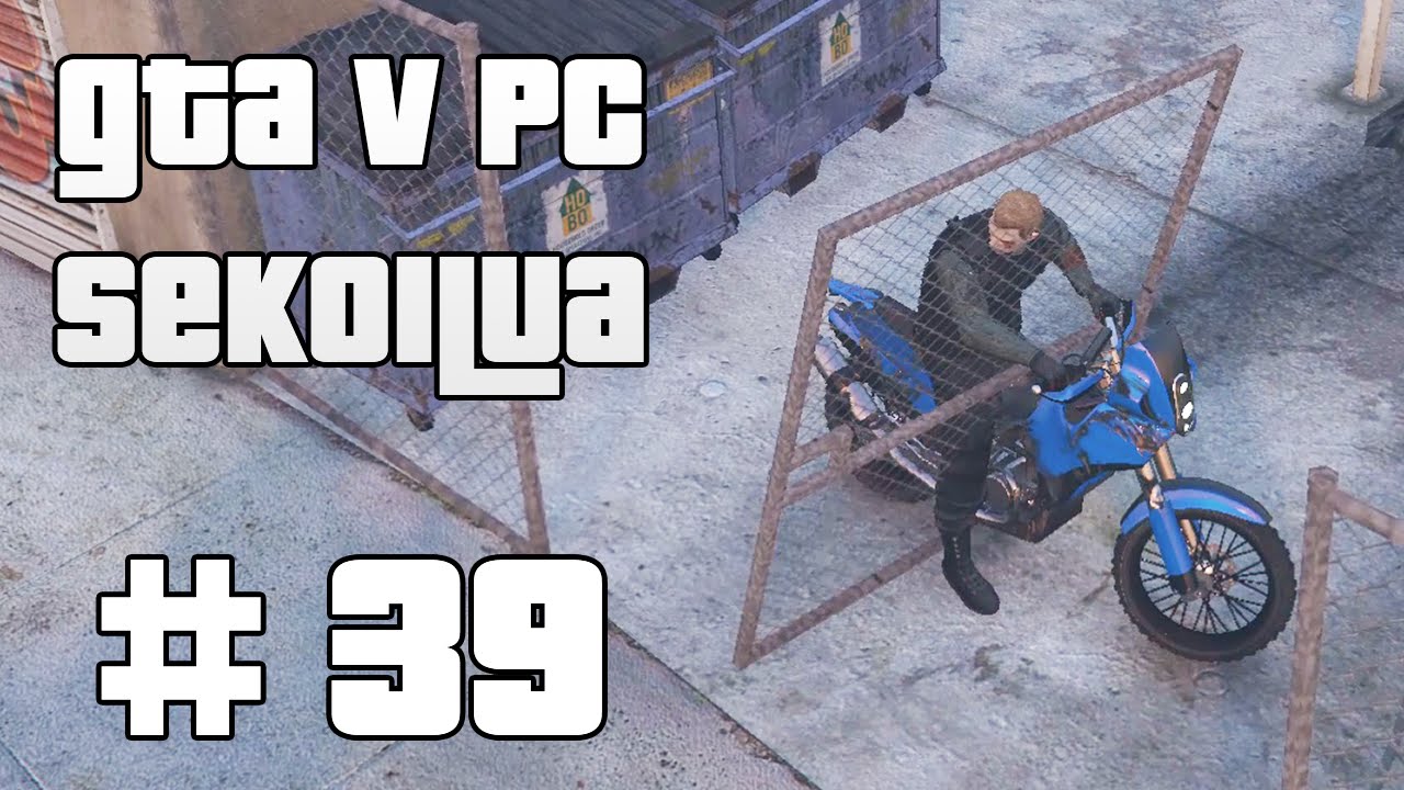 Elokuvatason pakenemista - GTA V PC Sekoilua | Osa 39