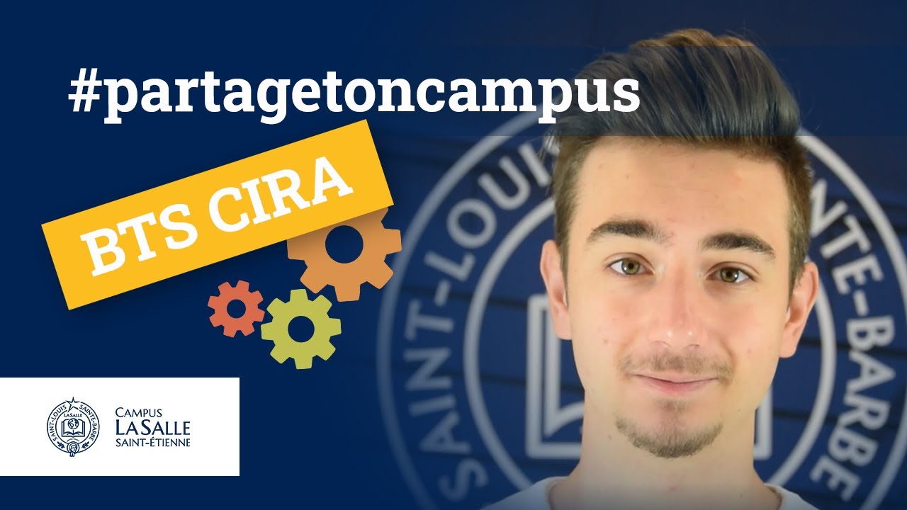 BTS CIRA (Contrôle Industriel et Régulation Automatique) - Campus LaSalle - #partagetoncampus