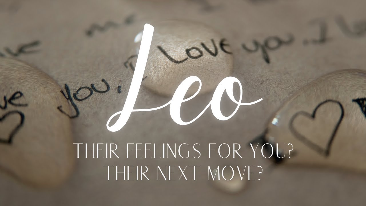 LEO LOVE TODAY- THEY'RE FULL OF REGRET, LEO AND WANT A SECOND CHANCE!! 😲💗