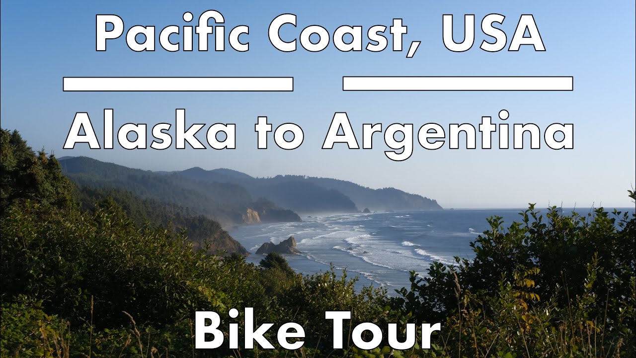 Pacific Coast, USA | Alaska to Argentina