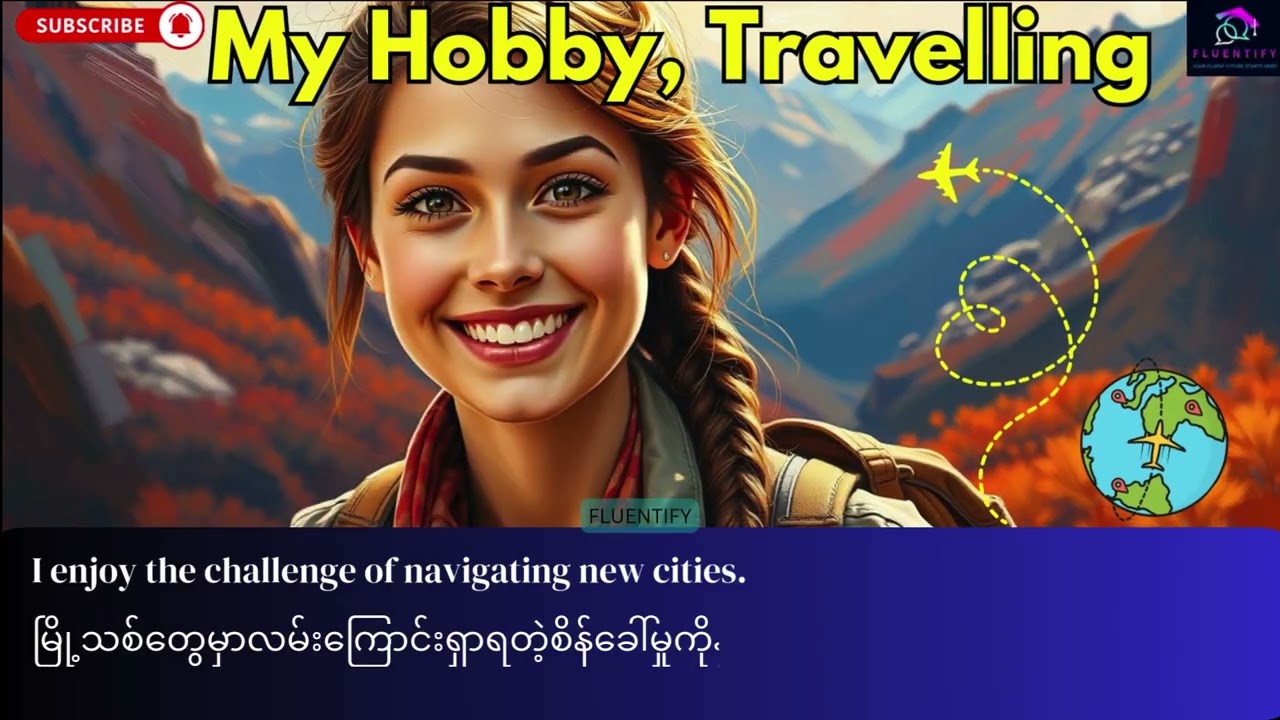 My Hobby, Travelling &ndash; Learn English with Fun!