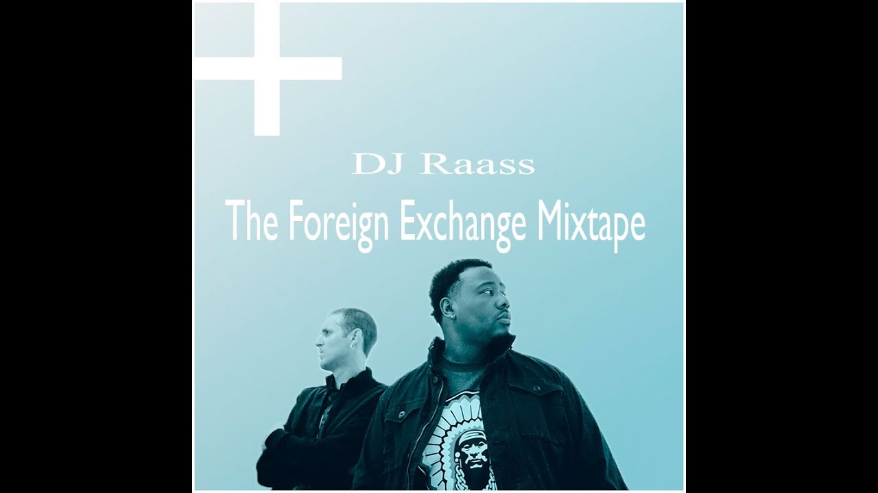 DJ Raass - The Foreign Exchange Mixtape
