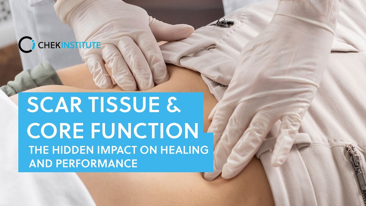 Scar Tissue & Core Function: The Hidden Impact on Healing and Performance