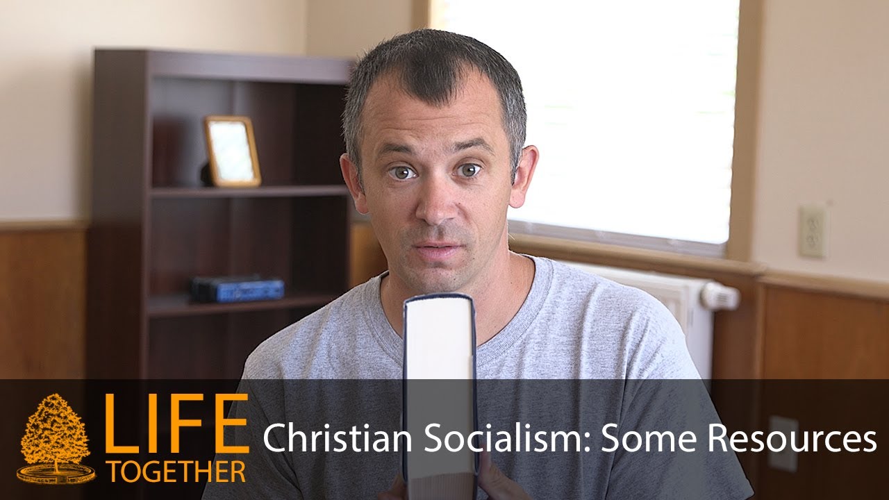 Christian Socialism: Some Resources