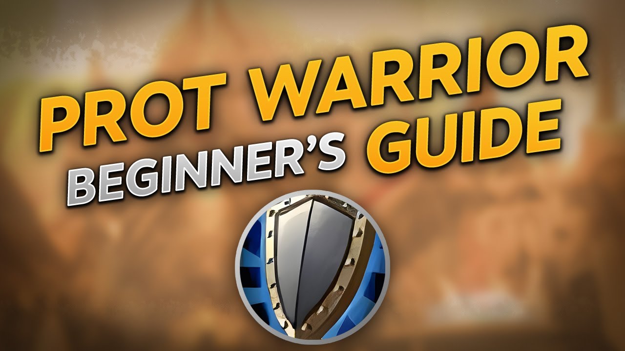 Beginner's Guide to Protection Warrior!(Updated for 10.2!)
