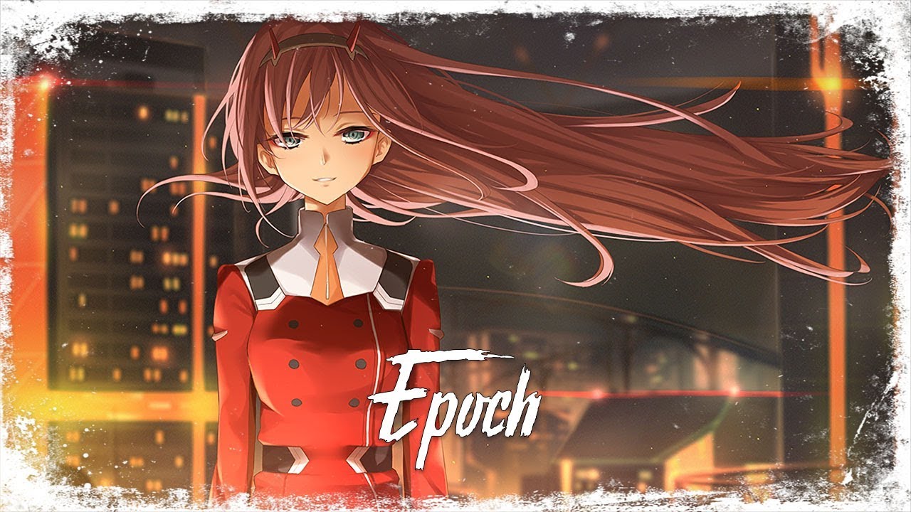 Nightcore - Epoch