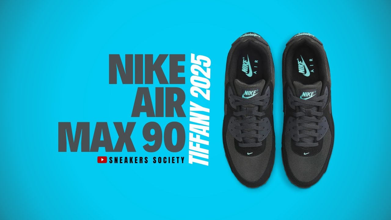 TIFFANY 2025 Nike Air Max 90 | DETAILED LOOK + PRICE