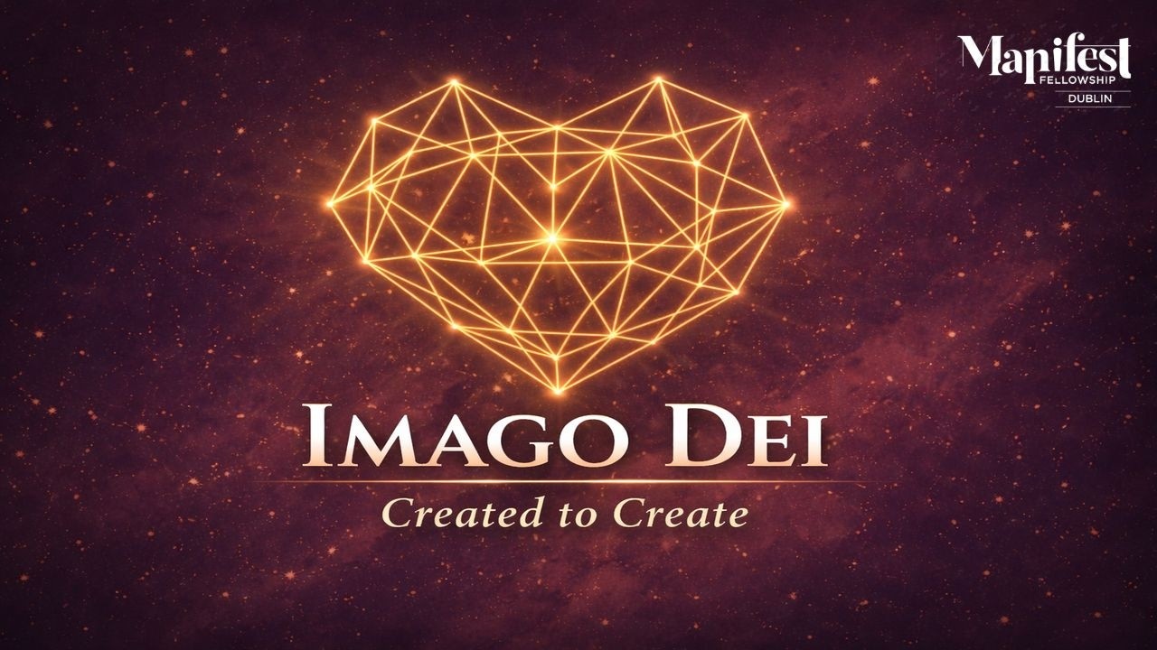Manifest 113: Imago Dei | Created to Create