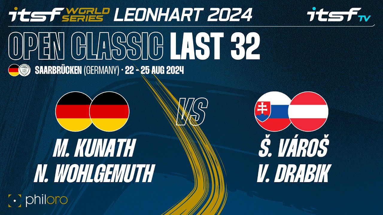 M. Kunath/N. Wohlgemuth vs &Scaron;. V&aacute;ro&scaron;/V. Drabik - Open Classic - Last 32 - ITSF WS Leonhart 2024