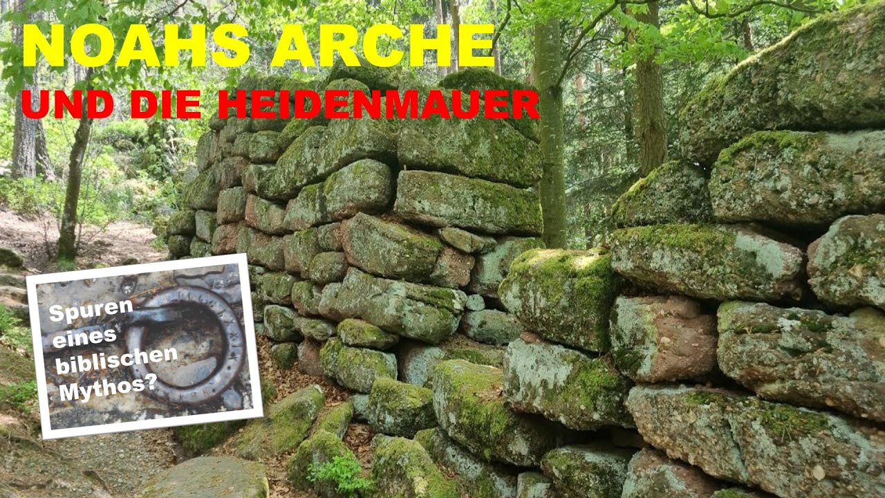 ⛵️🪝Noahs Arche und die Heidenmauer/ Spuren eines biblischen Mythos?⛵️🪝