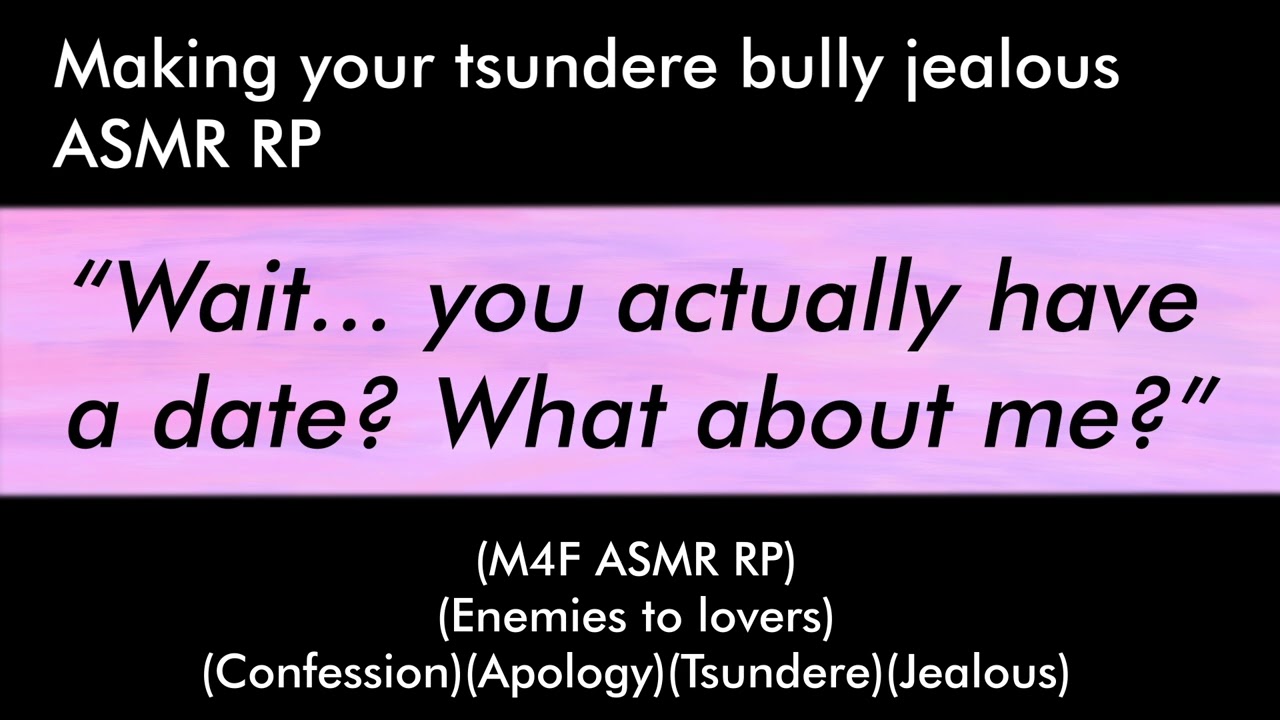 Making your tsundere bully jealous (M4F ASMR RP)(Enemies to lovers)(Confession)(Apology)(Tsundere)