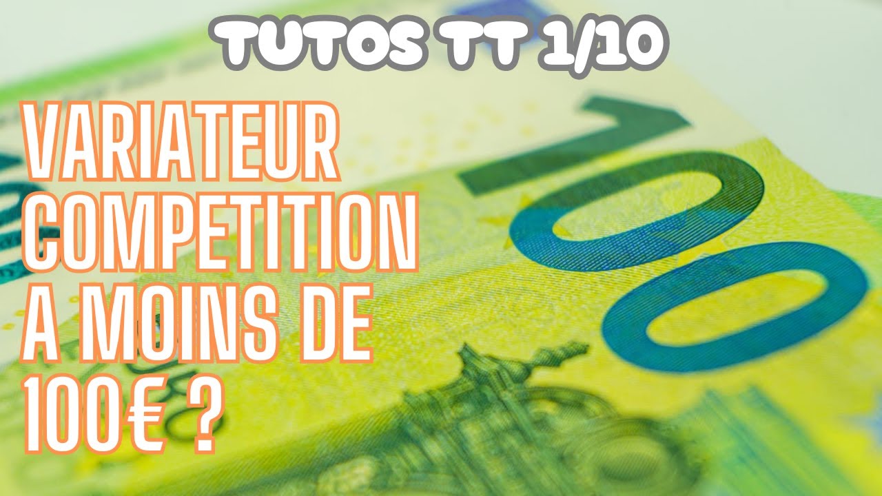 Le Quicrun 10B120G2 Un variateur pour la compétition TT 1/10 a moins de 100€, es ce possible ?