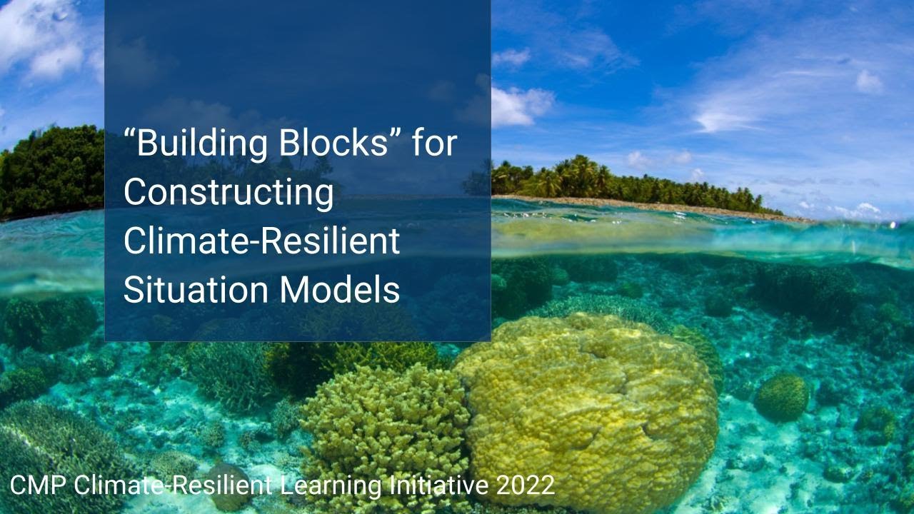 CMP Webinar Series: Climate-Resilient Conservation