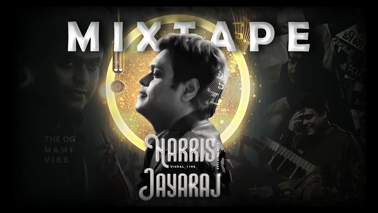 Harris Mixtape - The Song Jayaraj