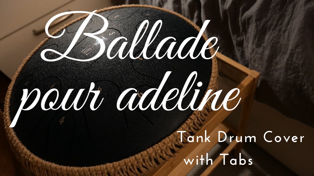 ballade pour adeline - [Tank Drum / Steel Tongue Drum Cover]