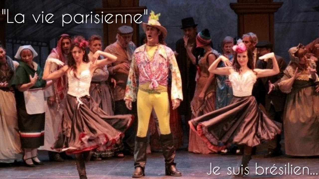 La vie parisienne je suis brésilien,j'ai de l'or