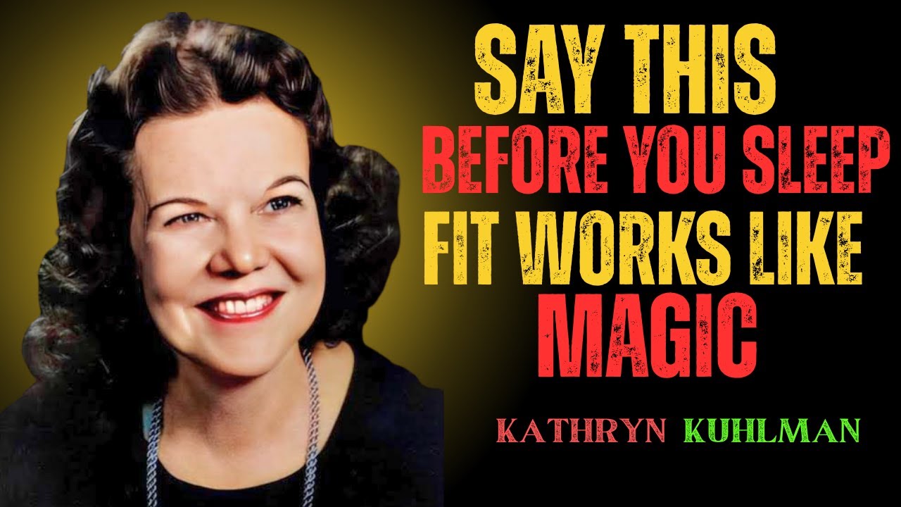 Say THIS Every Night Before You Sleep MOTIVATION BY KATHRYN KUHLMAN #motivation