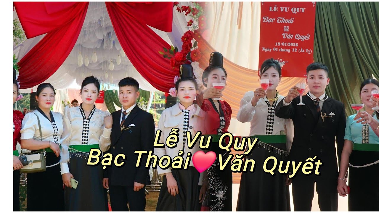 TOÀN CẢNH LỄ VU QUY BẠC THOẢI & VĂN QUYẾT) BẢN GIÔN-XÃ MƯỜNG GIÔN-TP SƠN LA