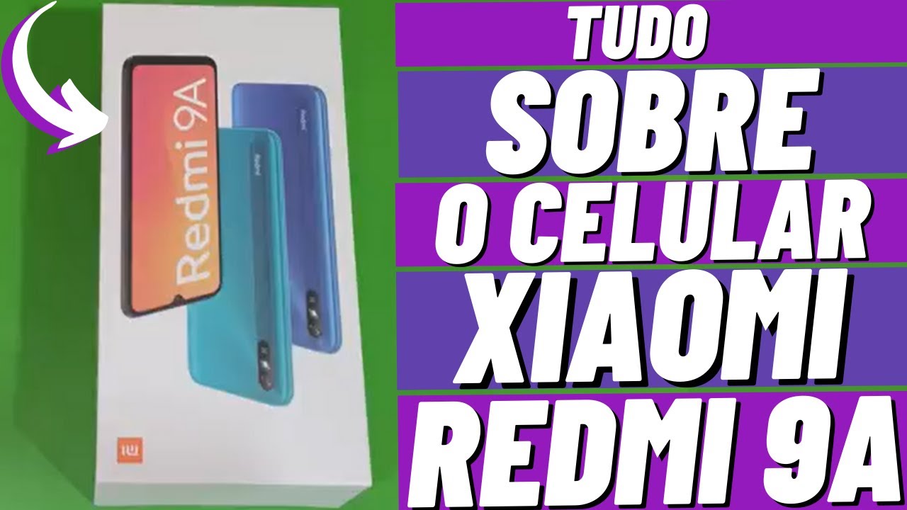 UNBOXING (TIRANDO DA CAIXA) E CONFIGURA&Ccedil;&Otilde;ES DO CELULAR XIAOMI REDMI 9A