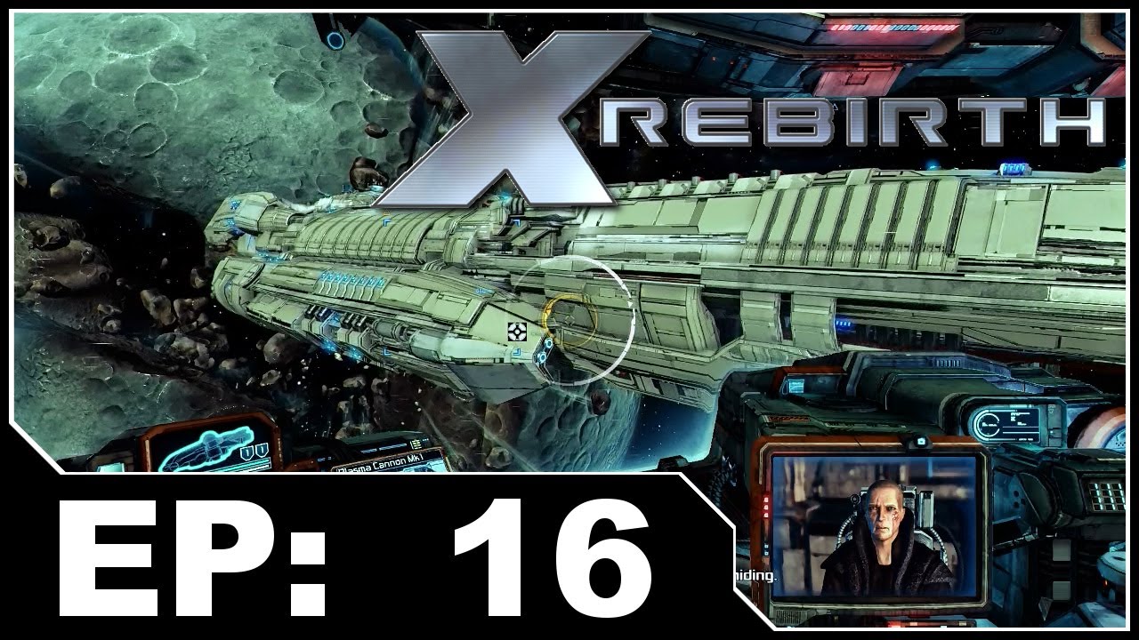 X Rebirth EP16 - Joint Operations