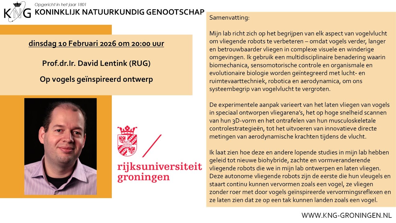 1890 - Prof.dr.ir. David Lentink - RUG - “Biomimetica (hoe vliegen vogels)”