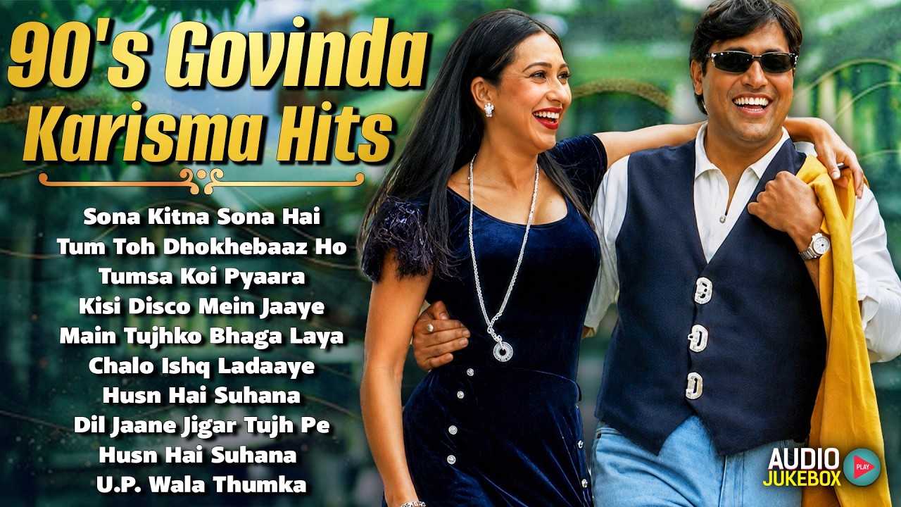 90's Govinda Karisma Songs | 90's Superhit Dance Songs | Govinda 90's Hit Songs | 90's Gana