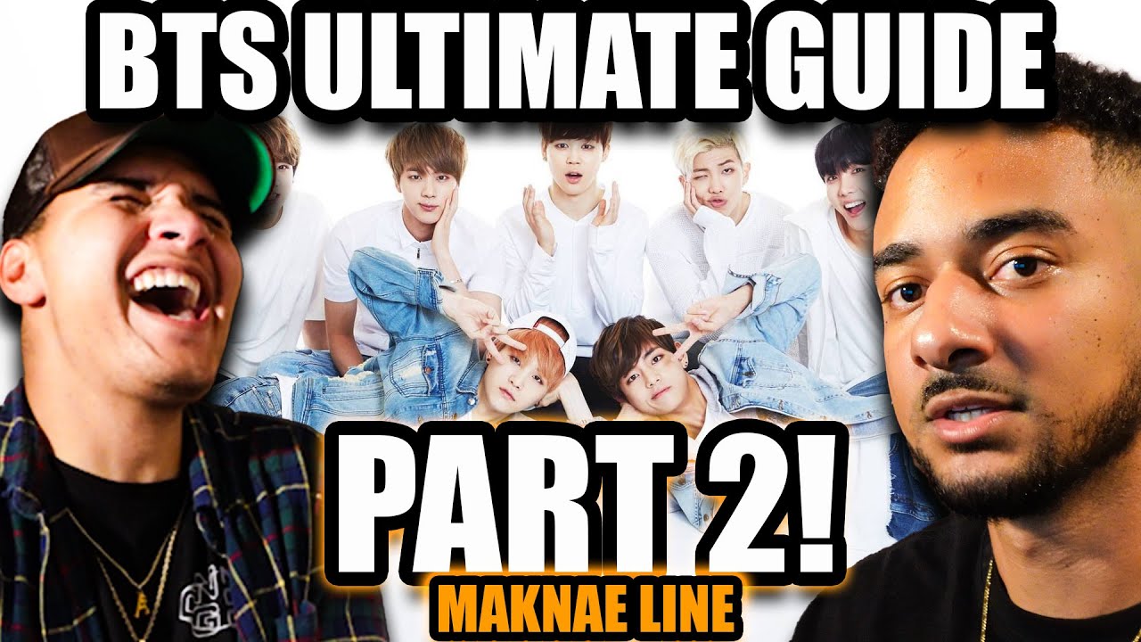 PART 2! - BTS NEWBIES React to A Guide to BTS Members: The Bangtan 7 (MAKNAE LINE)