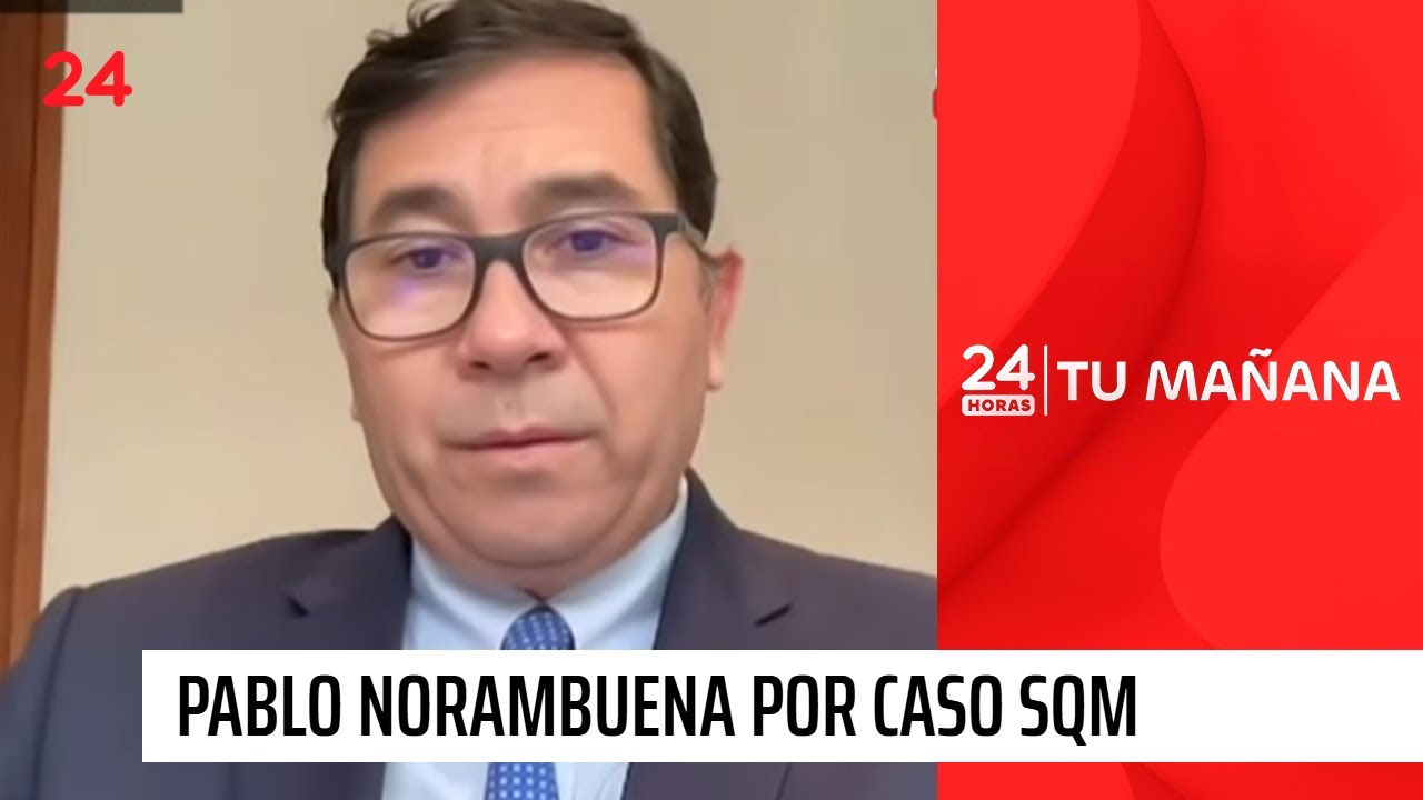 Pablo Norambuena por caso SQM: 