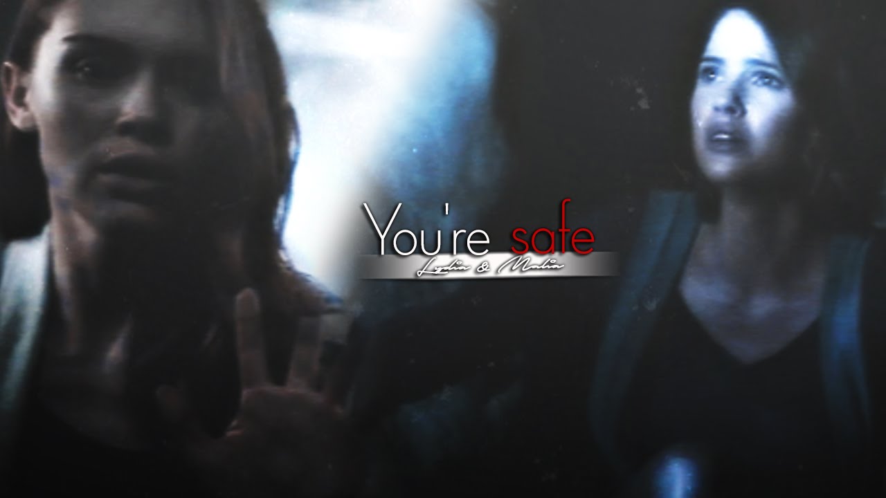 ● lydia & malia | you're safe