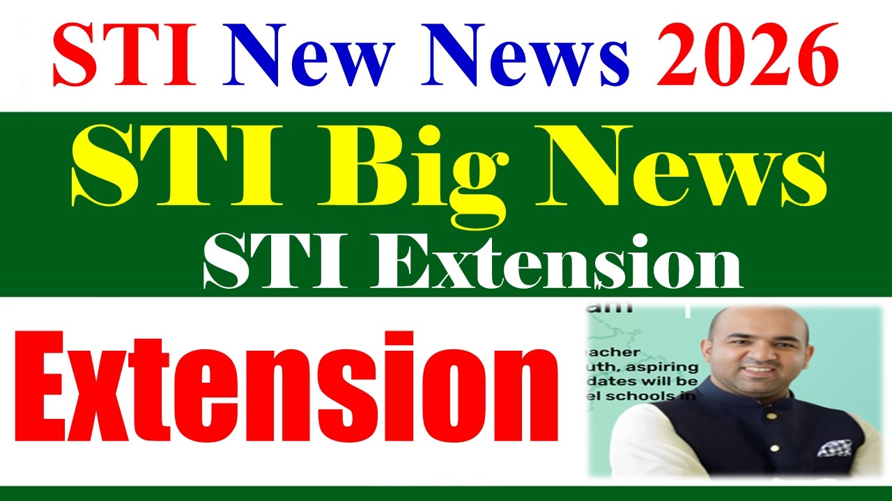 STI Phase 1 & 2 Extension Update 2026 | STI Jobs 2026 | School Teaching STI Jobs 2026